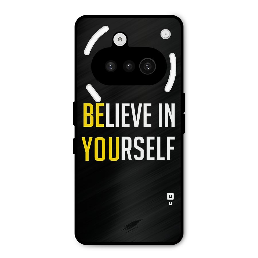 Believe In Yourself Black Metal Back Case for Nothing Phone 3a