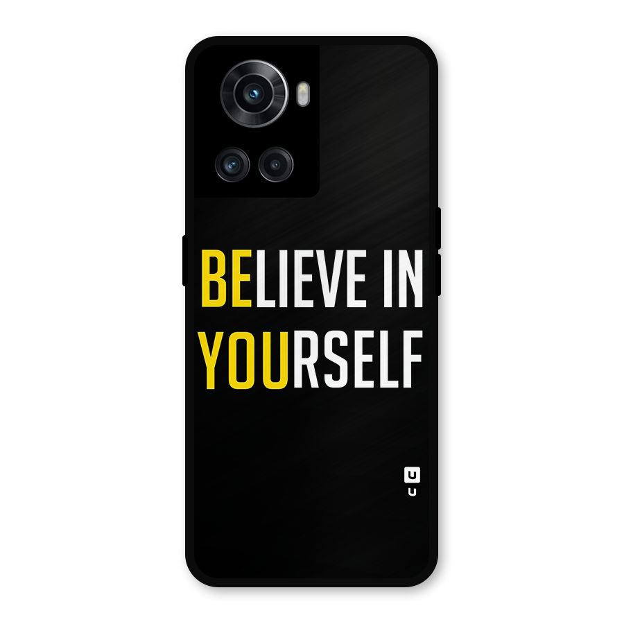 Believe In Yourself Black Metal Back Case for OnePlus 10R