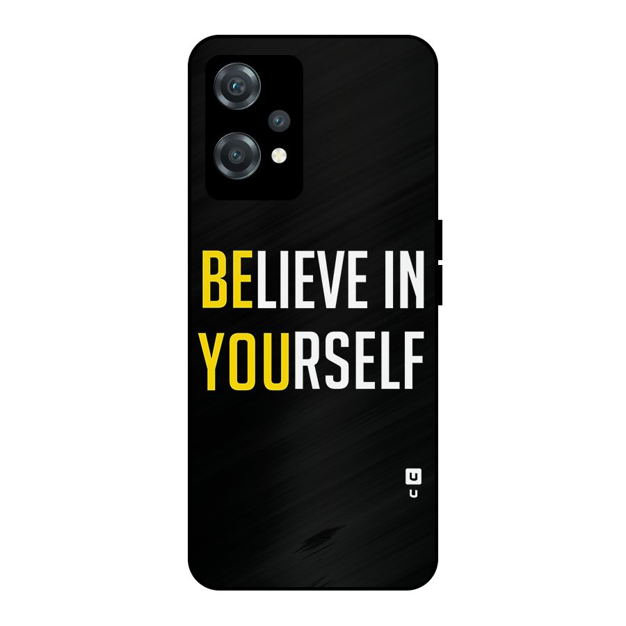 Believe In Yourself Black Metal Back Case for OnePlus Nord CE 2 Lite 5G