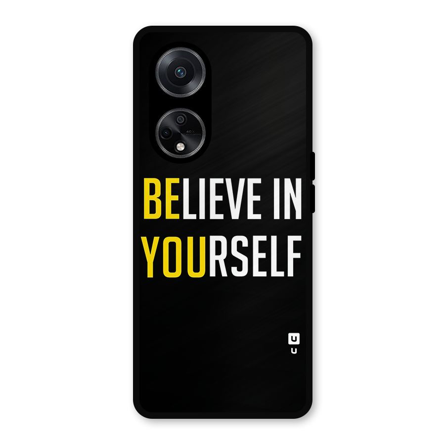 Believe In Yourself Black Metal Back Case for Oppo F23