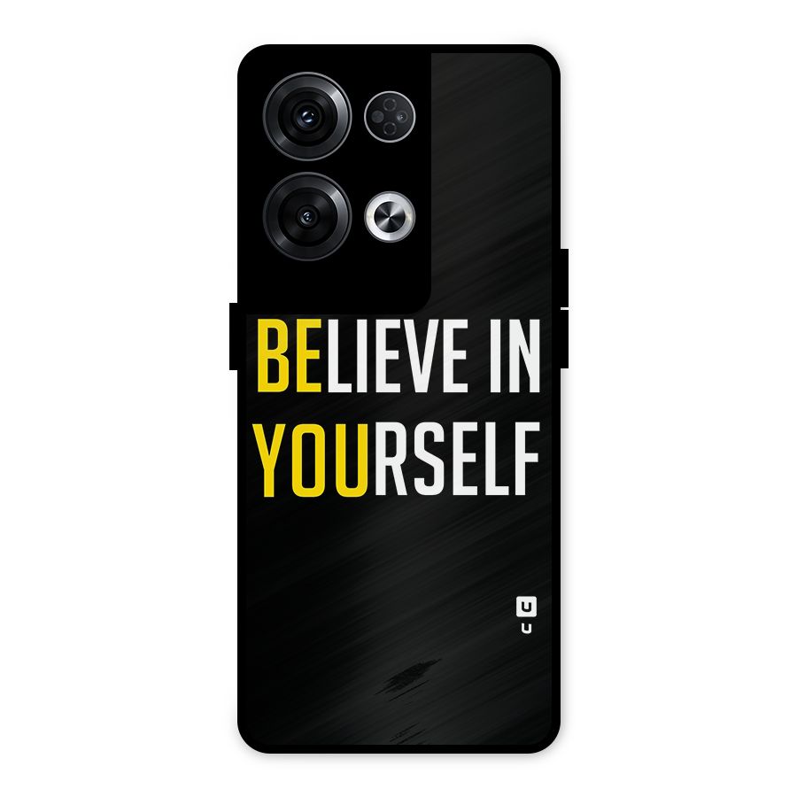 Believe In Yourself Black Metal Back Case for Oppo Reno8 Pro 5G