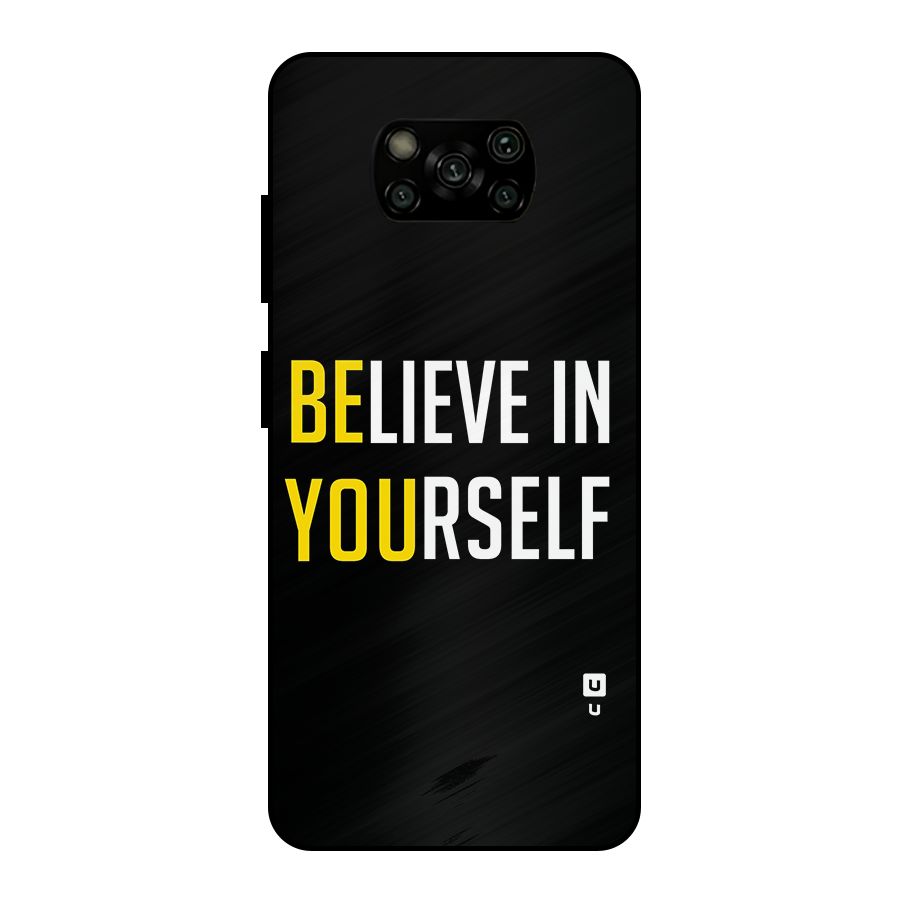 Believe In Yourself Black Metal Back Case for Poco X3