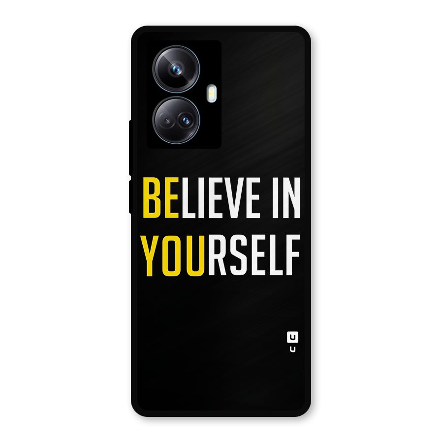 Believe In Yourself Black Metal Back Case for Realme 10 Pro Plus