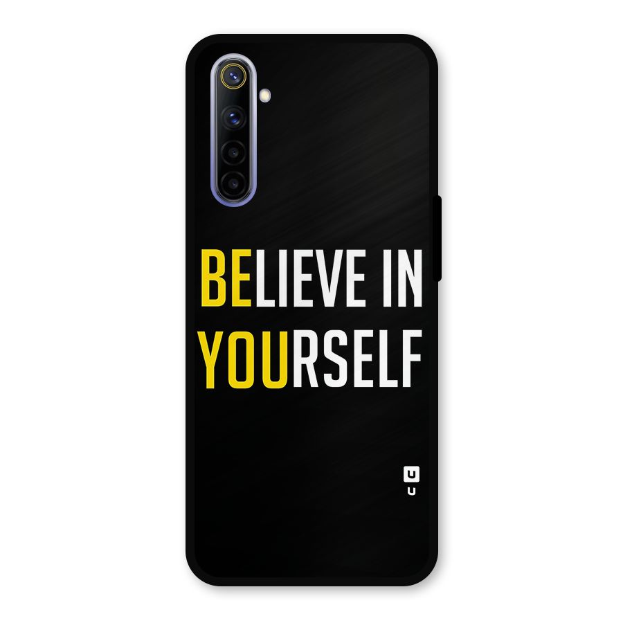 Believe In Yourself Black Metal Back Case for Realme 6i