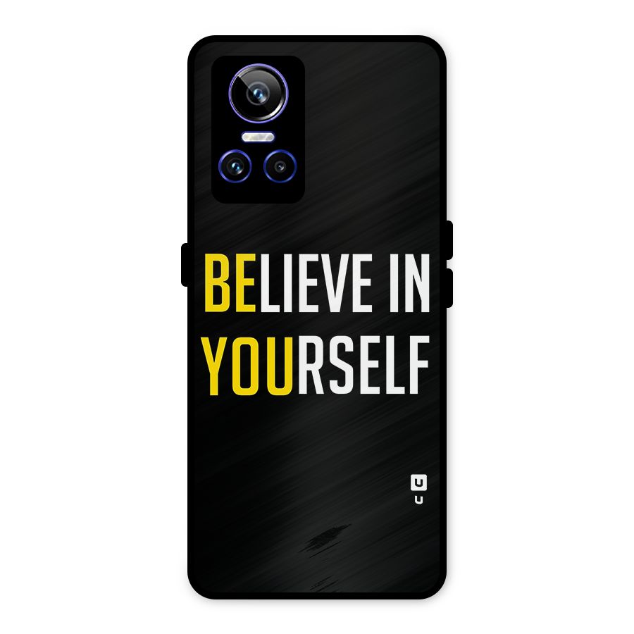 Believe In Yourself Black Metal Back Case for Realme GT Neo 3