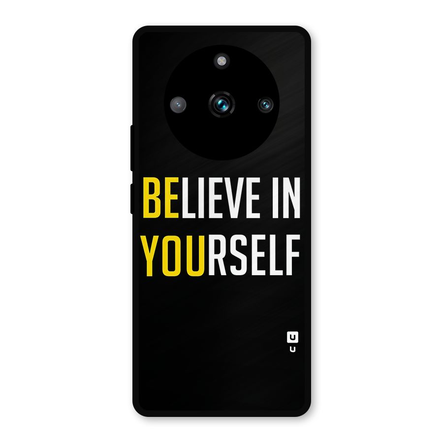 Believe In Yourself Black Metal Back Case for Realme Narzo 60 Pro