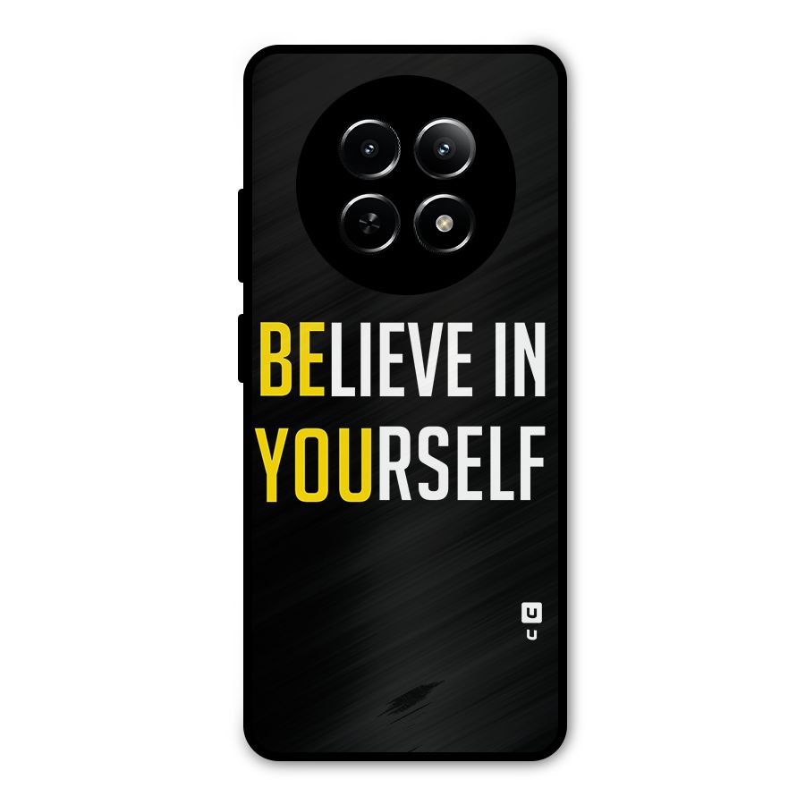 Believe In Yourself Black Metal Back Case for Realme Narzo 70x 5G