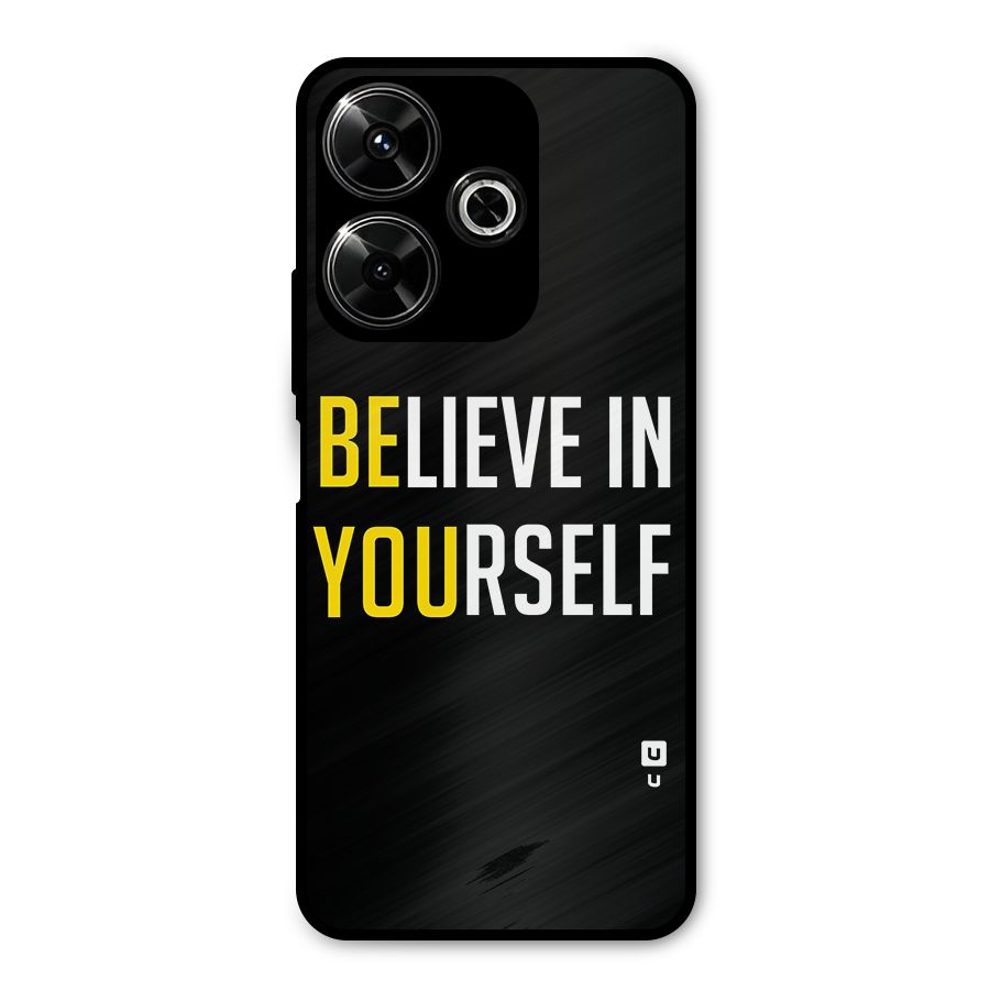 Believe In Yourself Black Metal Back Case for Redmi 13 5G