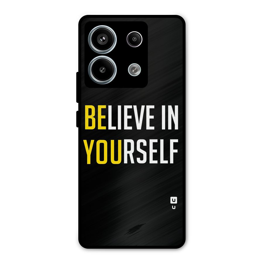 Believe In Yourself Black Metal Back Case for Redmi Note 13 Pro 5G
