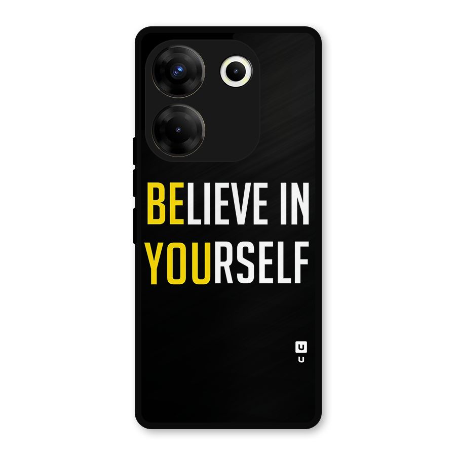 Believe In Yourself Black Metal Back Case for Tecno Camon 20
