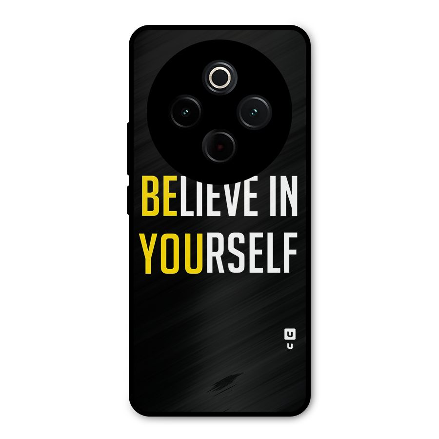 Believe In Yourself Black Metal Back Case for Vivo T4