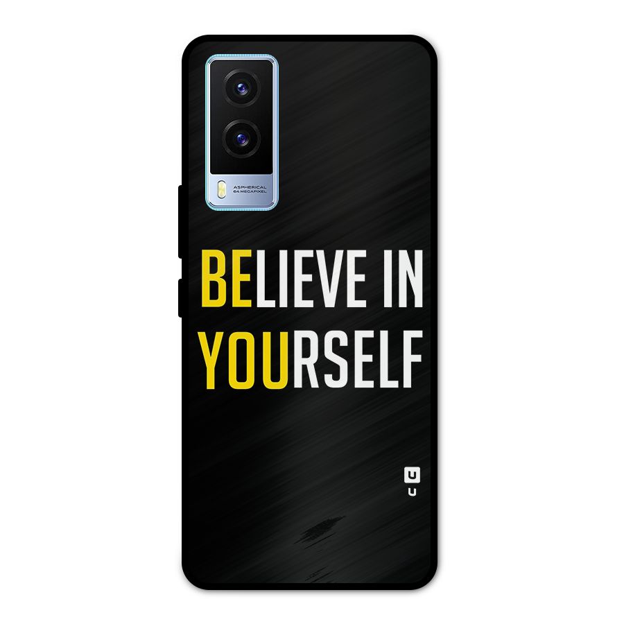 Believe In Yourself Black Metal Back Case for Vivo V21e 5G