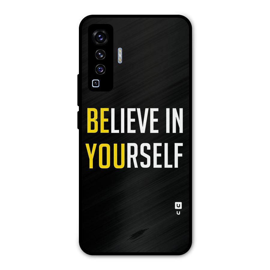 Believe In Yourself Black Metal Back Case for Vivo X50