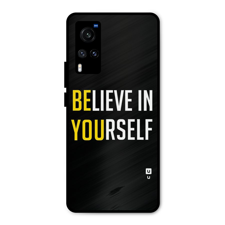 Believe In Yourself Black Metal Back Case for Vivo X60