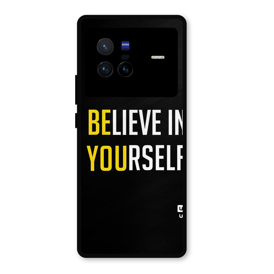 Believe In Yourself Black Metal Back Case for Vivo X80