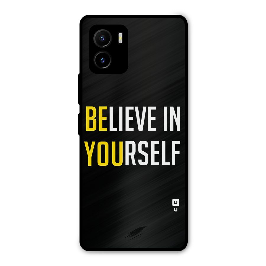 Believe In Yourself Black Metal Back Case for Vivo Y15s
