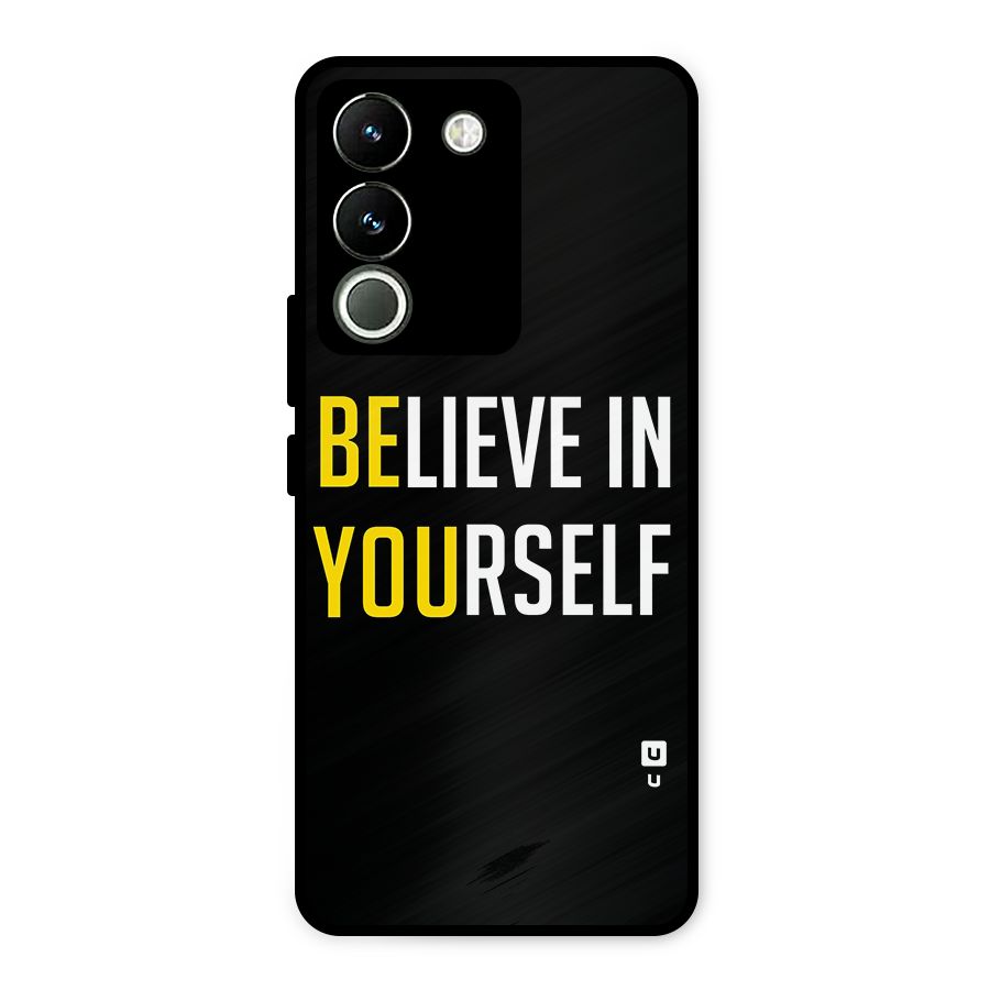 Believe In Yourself Black Metal Back Case for Vivo Y200