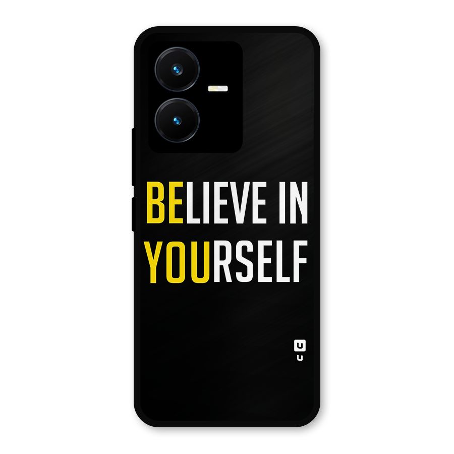Believe In Yourself Black Metal Back Case for Vivo Y22