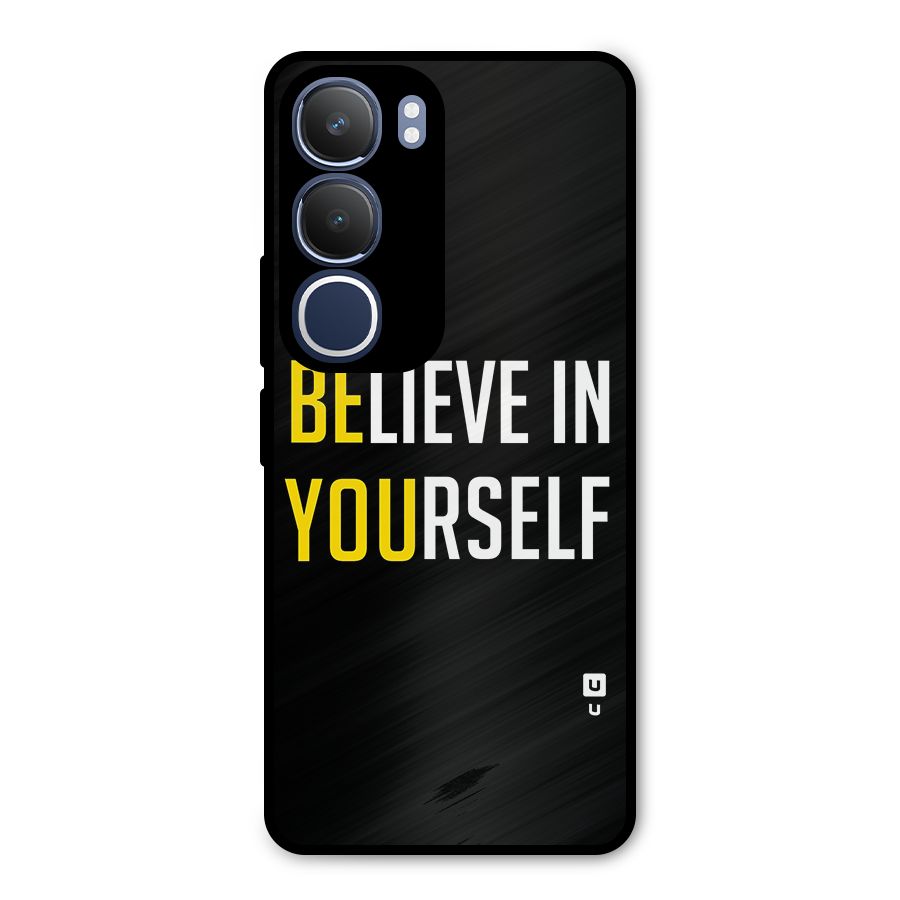 Believe In Yourself Black Metal Back Case for Vivo Y29