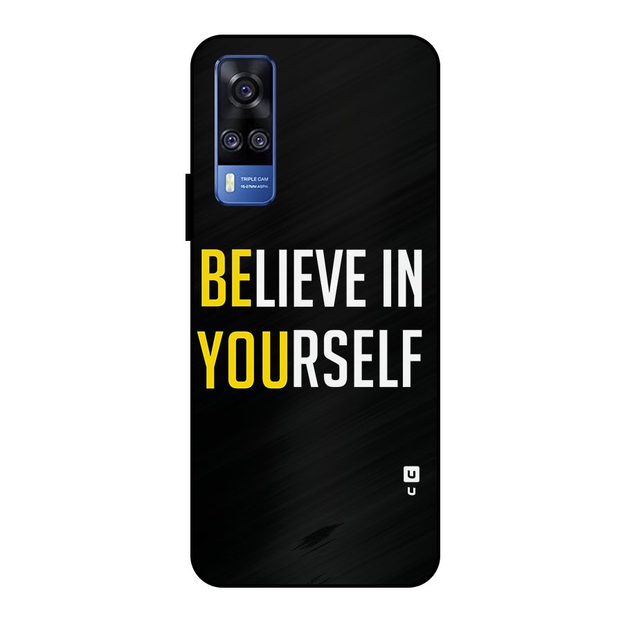 Believe In Yourself Black Metal Back Case for Vivo Y51