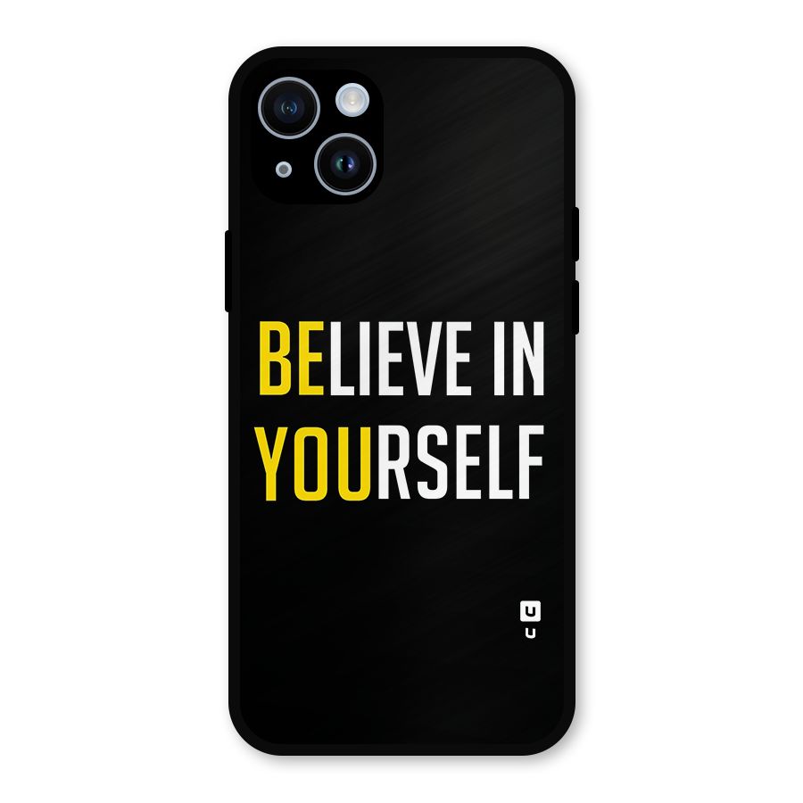 Believe In Yourself Black Metal Back Case for iPhone 14