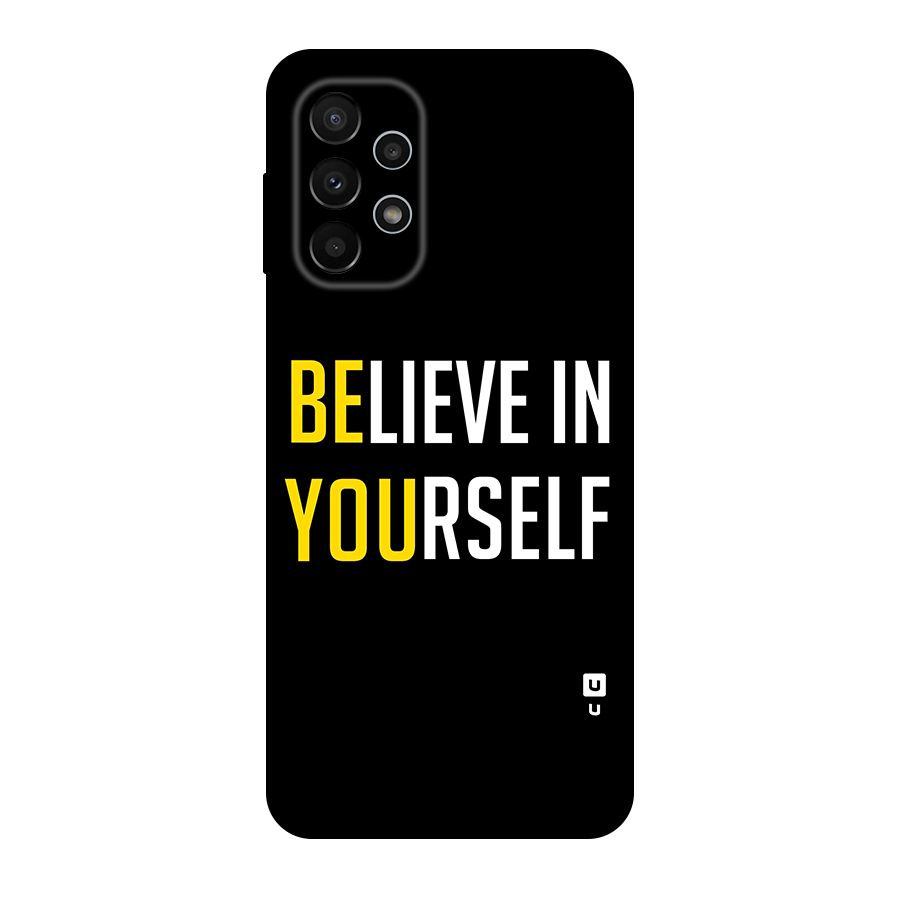 Believe In Yourself Black Original Polycarbonate Back Case for Galaxy A23