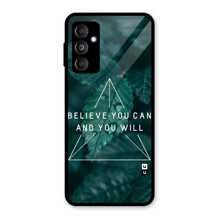 Believe You Can Motivation Glass Back Case for Galaxy M14 5G