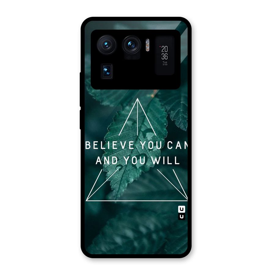 Believe You Can Motivation Glass Back Case for Mi 11 Ultra