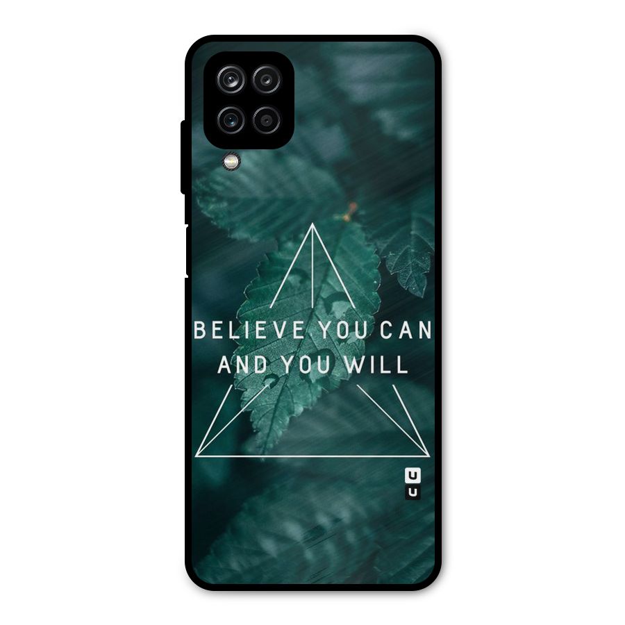 Believe You Can Motivation Metal Back Case for Galaxy A12