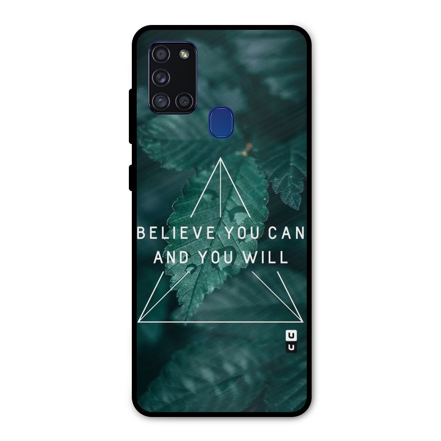 Believe You Can Motivation Metal Back Case for Galaxy A21s
