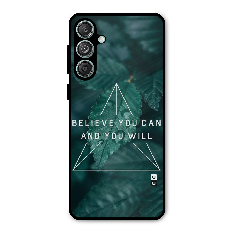 Believe You Can Motivation Metal Back Case for Galaxy M55 5G