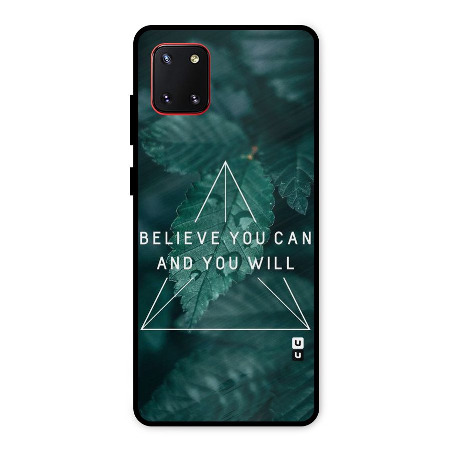 Believe You Can Motivation Metal Back Case for Galaxy Note 10 Lite