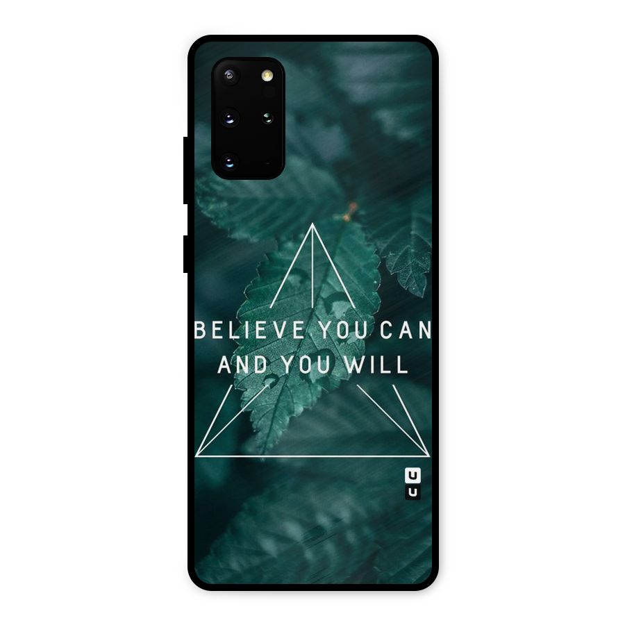 Believe You Can Motivation Metal Back Case for Galaxy S20 Plus