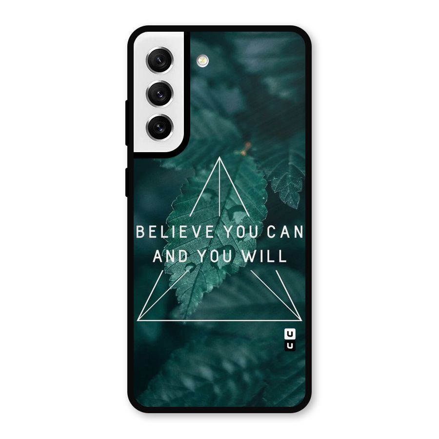 Believe You Can Motivation Metal Back Case for Galaxy S21 FE 5G