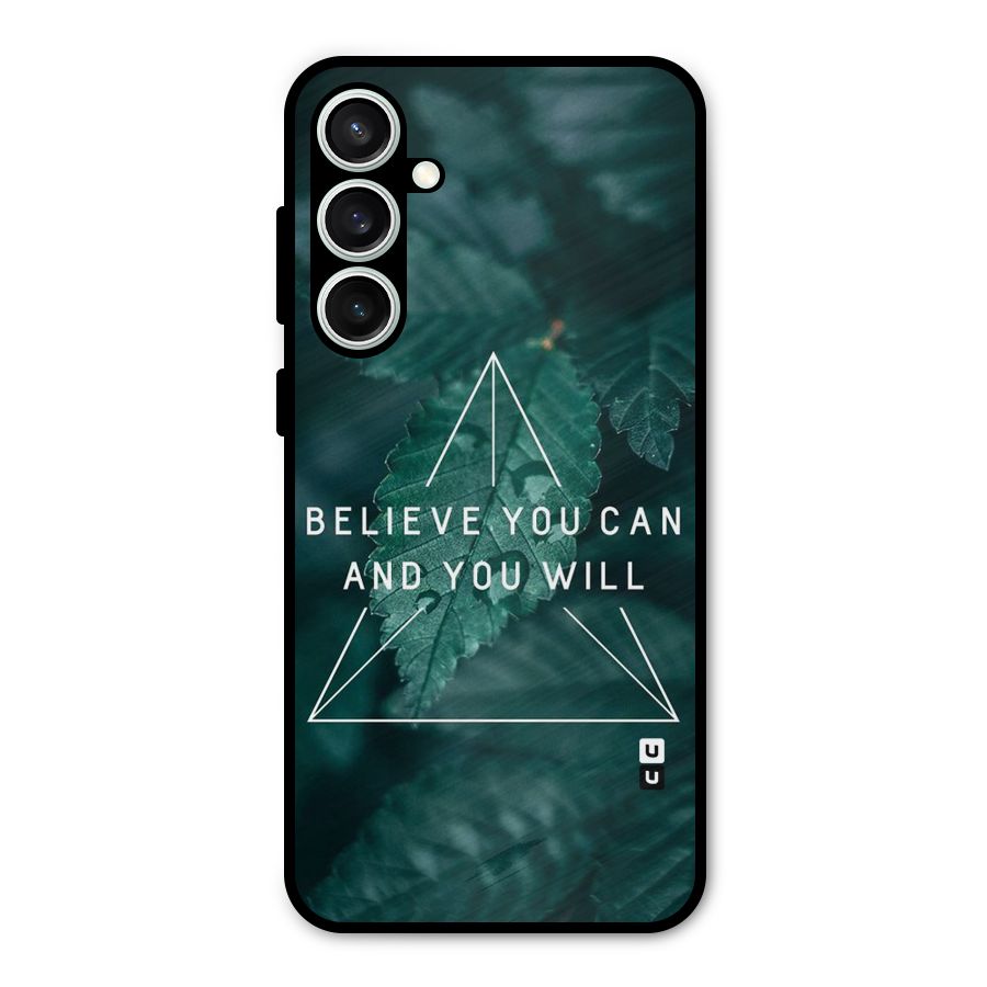Believe You Can Motivation Metal Back Case for Galaxy S23 FE