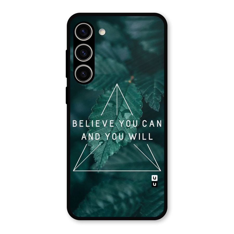 Believe You Can Motivation Metal Back Case for Galaxy S23 Plus