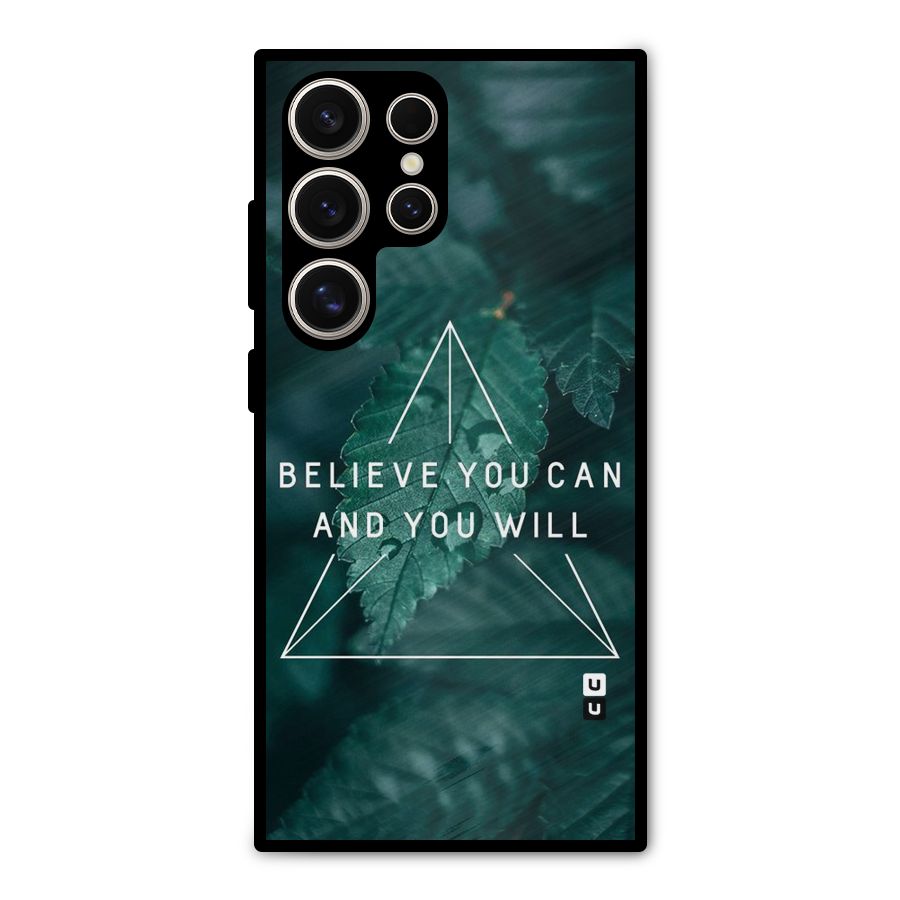 Believe You Can Motivation Metal Back Case for Galaxy S24 Ultra