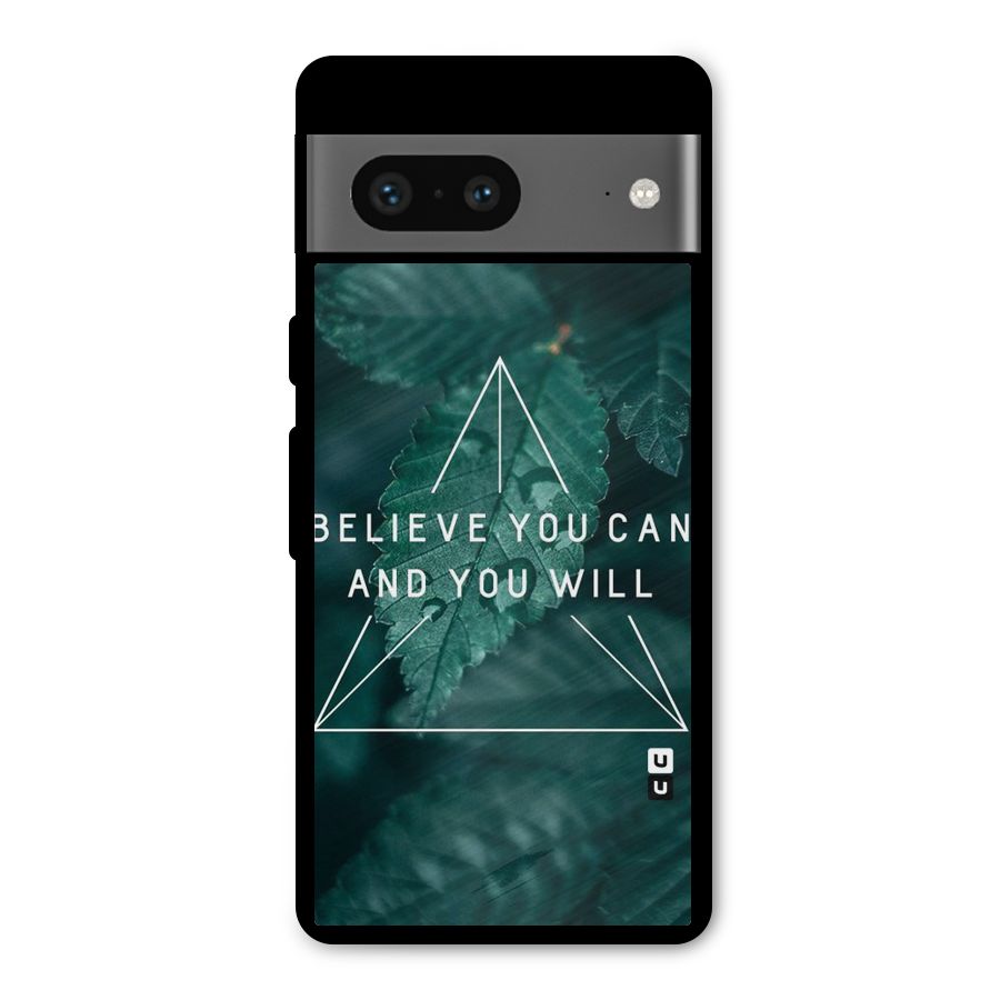 Believe You Can Motivation Metal Back Case for Google Pixel 7