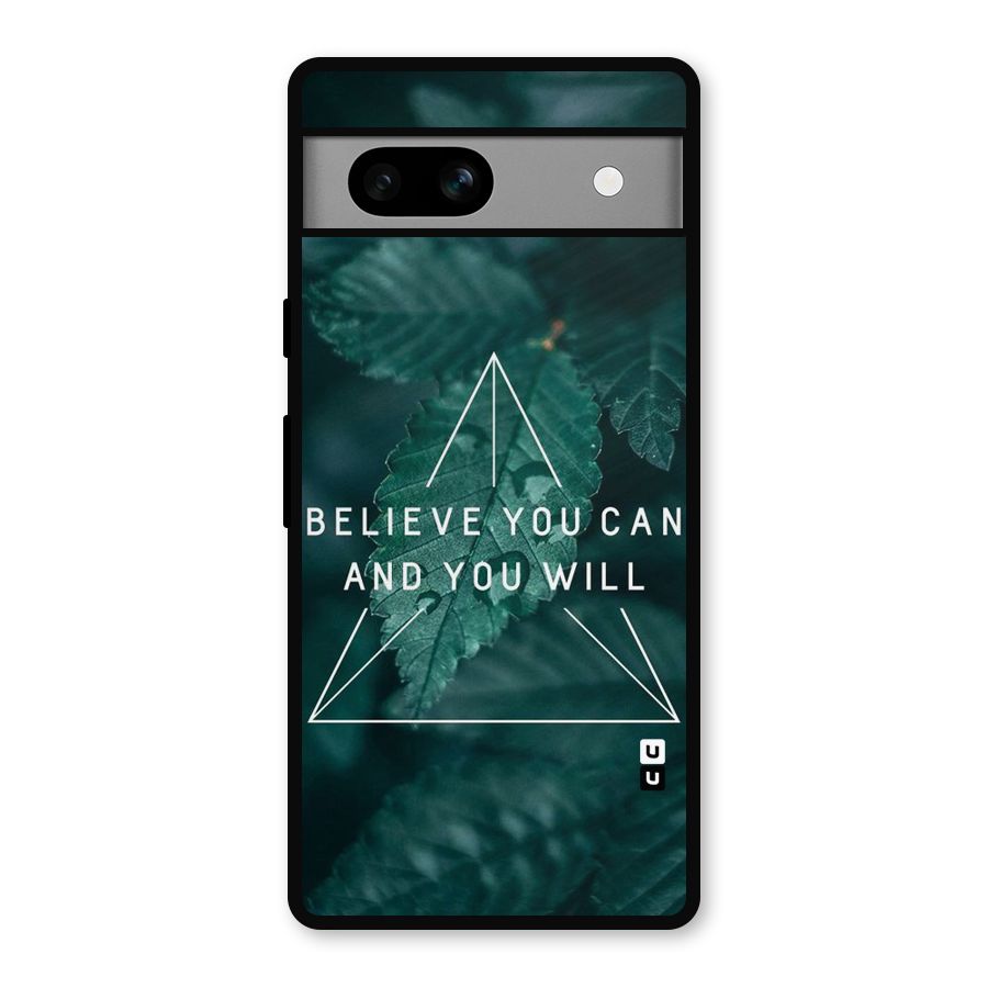 Believe You Can Motivation Metal Back Case for Google Pixel 7a