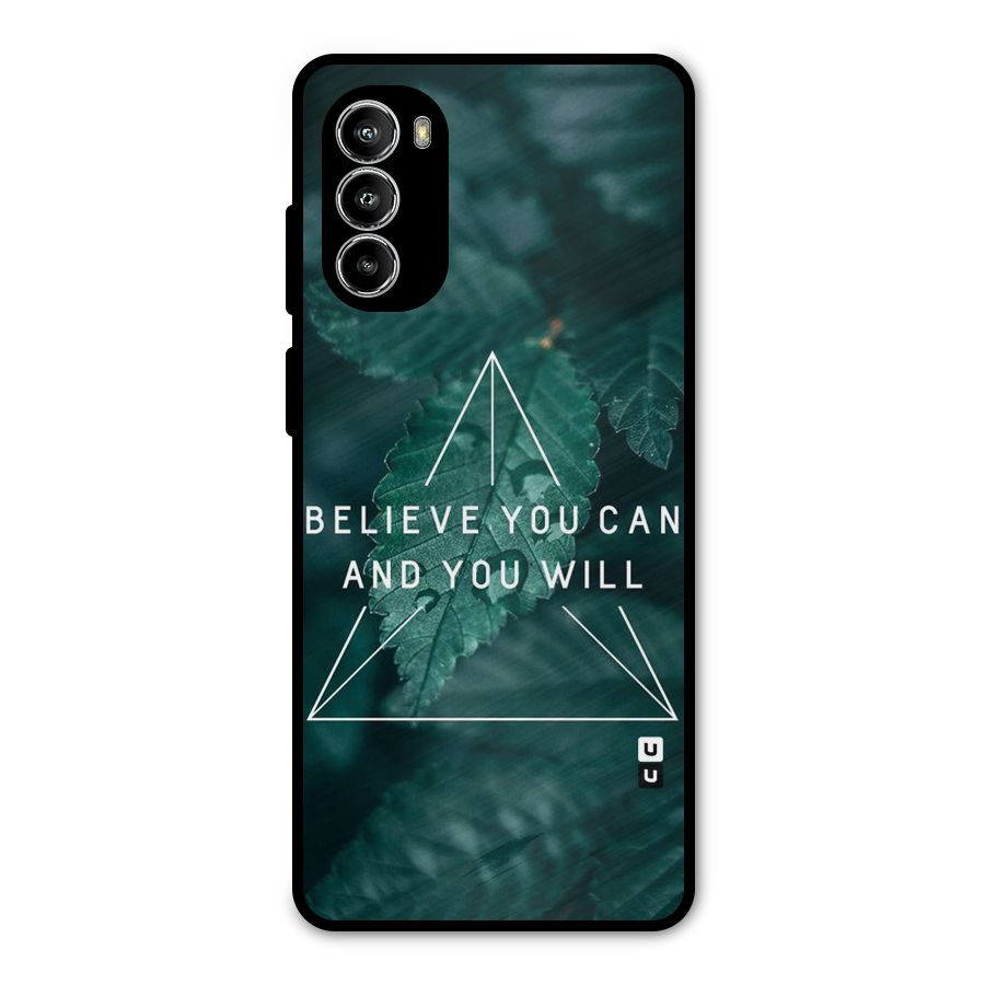 Believe You Can Motivation Metal Back Case for Moto G52