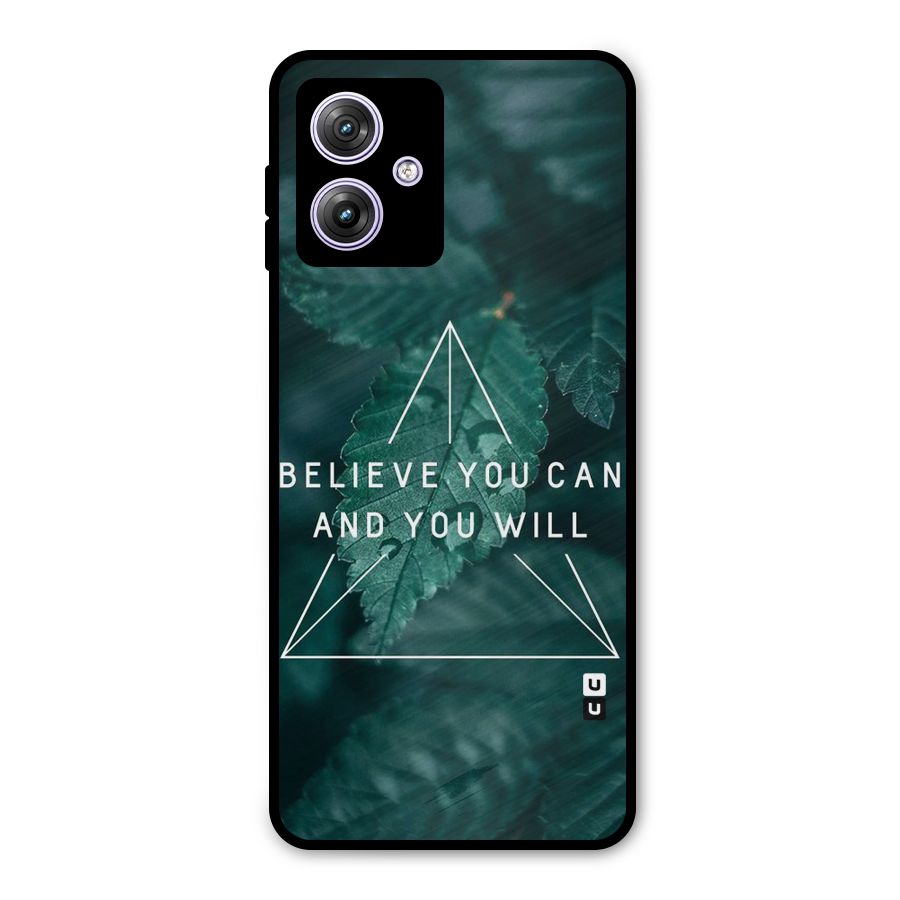 Believe You Can Motivation Metal Back Case for Moto G64