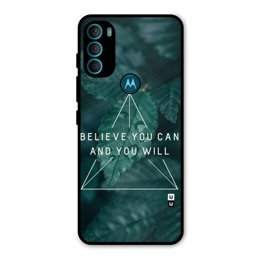 Believe You Can Motivation Metal Back Case for Moto G71 5G
