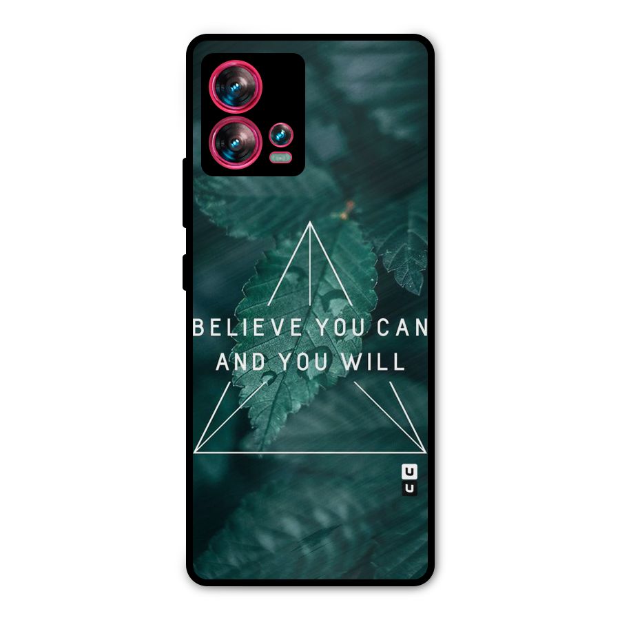 Believe You Can Motivation Metal Back Case for Motorola Edge 30 Fusion