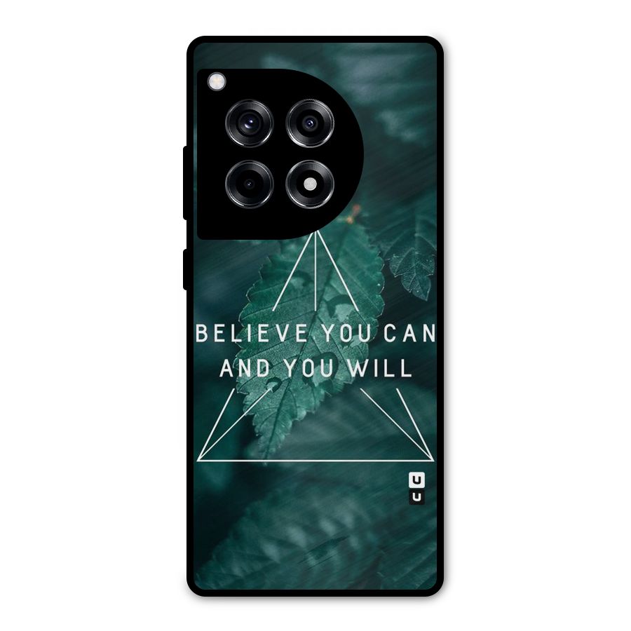 Believe You Can Motivation Metal Back Case for OnePlus 12R