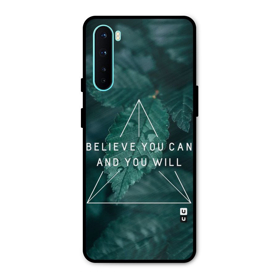 Believe You Can Motivation Metal Back Case for OnePlus Nord