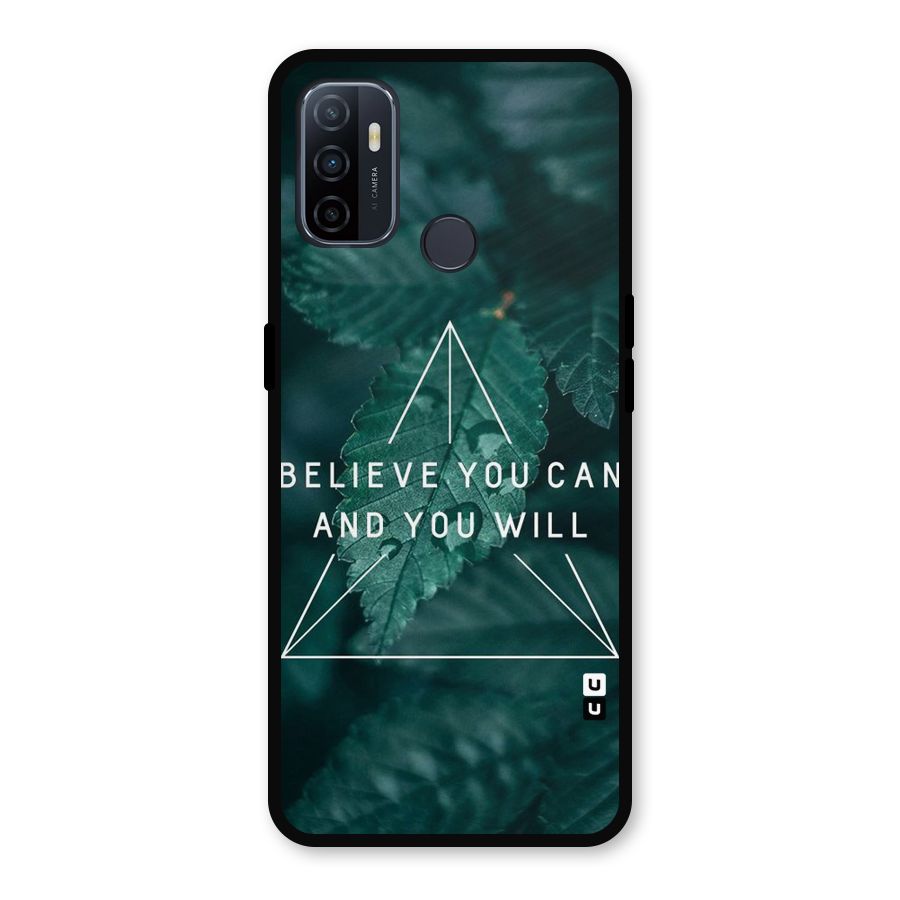 Believe You Can Motivation Metal Back Case for Oppo A53