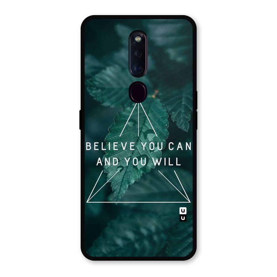 Believe You Can Motivation Metal Back Case for Oppo F11 Pro