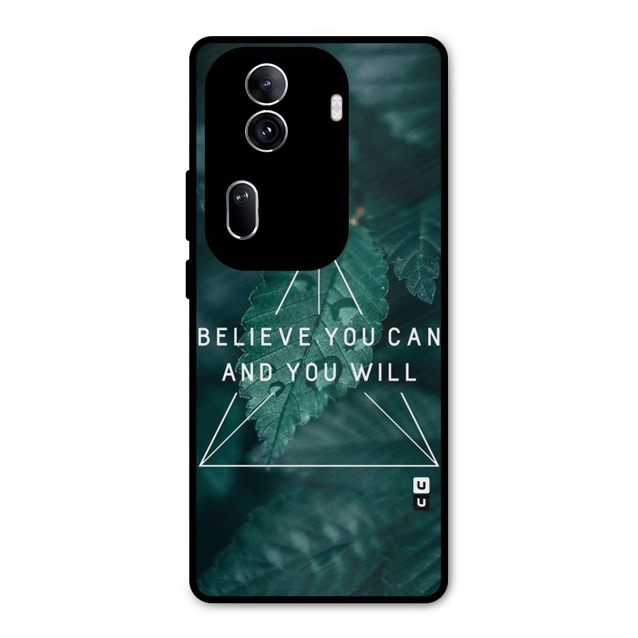 Believe You Can Motivation Metal Back Case for Oppo Reno11 Pro 5G