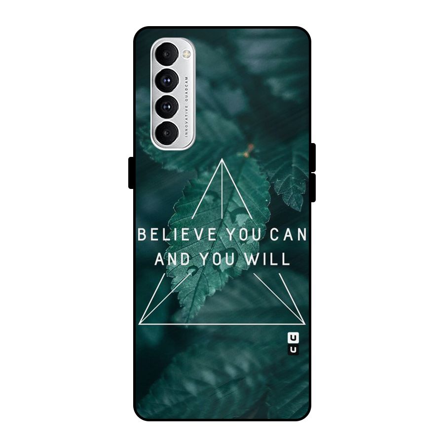 Believe You Can Motivation Metal Back Case for Oppo Reno4 Pro