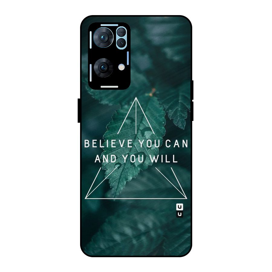 Believe You Can Motivation Metal Back Case for Oppo Reno7 Pro 5G